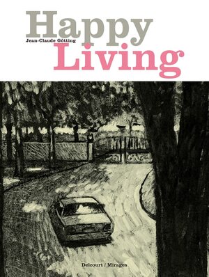 Happy Living by Jean-Claude Götting