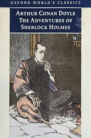 The Adventures of Sherlock Holmes by Arthur Conan Doyle