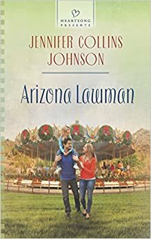 Arizona Lawman by Jennifer Collins Johnson