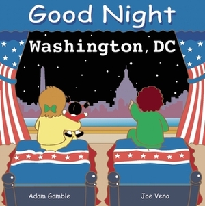 Good Night Washington, DC by Adam Gamble, Mark Jasper, Joe Veno