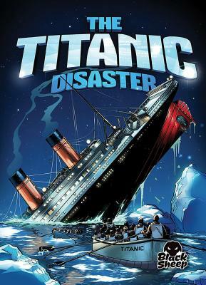 The Titanic Disaster by Adam Stone