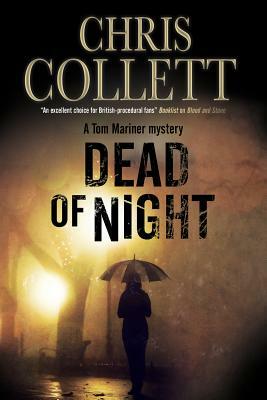 Dead of Night: A Tom Mariner Police Procedural Set in Birmingham by Chris Collett