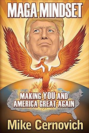 Maga Mindset: Making You and America Great Again by Mike Cernovich, Mike Cernovich, Vox Day