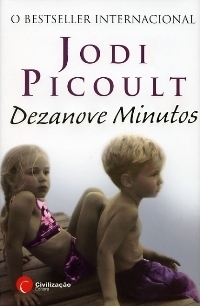 Dezanove Minutos by Jodi Picoult, Ana Figueira