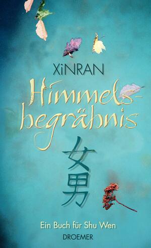 Himmelsbegräbnis by Xinran