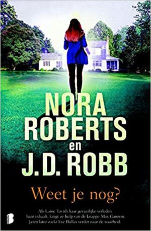 Weet je nog? by Nora Roberts, J.D. Robb