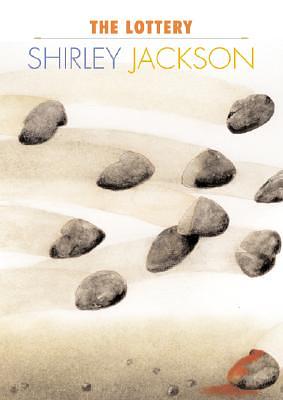 The Lottery by Shirley Jackson