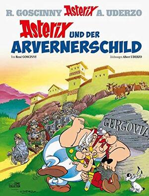 Asterix und der Avernerschild by René Goscinny, Albert Uderzo