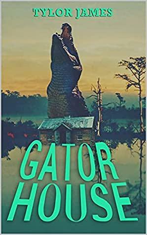 Gator House by Tylor James
