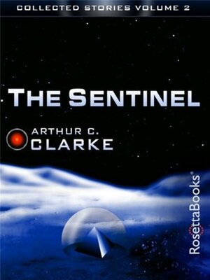 The Sentinel by Arthur C. Clarke