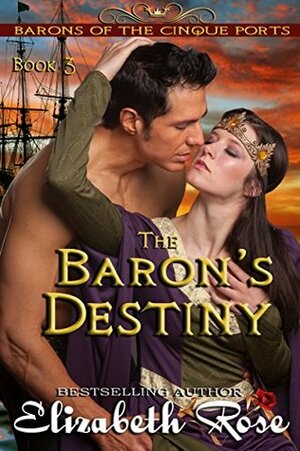 The Baron's Destiny by Elizabeth Rose