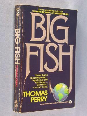 Big Fish by Thomas Perry