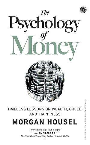 The Psychology of Money  by Morgan Housel