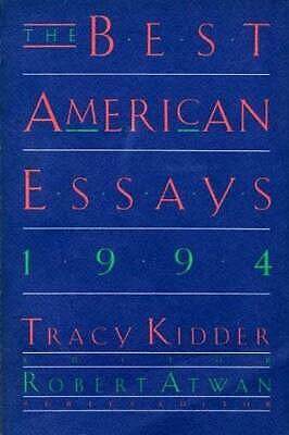 The Best American Essays 1994 by Tracy Kidder, Robert Atwan