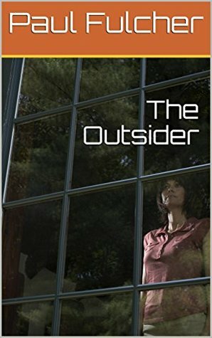 The Outsider by Paul Fulcher