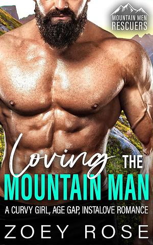 Loving the Mountain Man by Zoey Rose