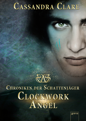 Clockwork Angel by Cassandra Clare