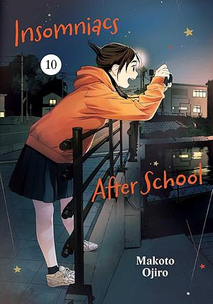 Insomniacs After School Volume 10 by Makoto Ojiro