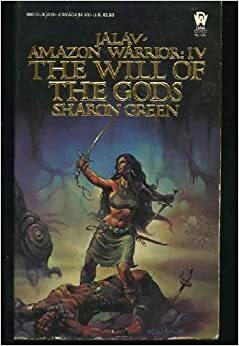 The Will of the Gods by Sharon Green