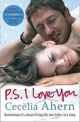 PS, I Love You by Cecelia Ahern, Cecelia Ahern