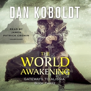The World Awakening by Dan Koboldt