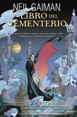 El Libro del Cementerio. Novela Gráfica Edición Integral. by Neil Gaiman