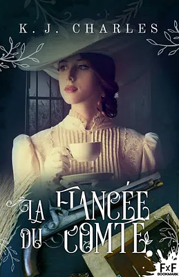 La fiancée du conte by KJ Charles