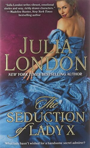 The Seduction of Lady X by Julia London