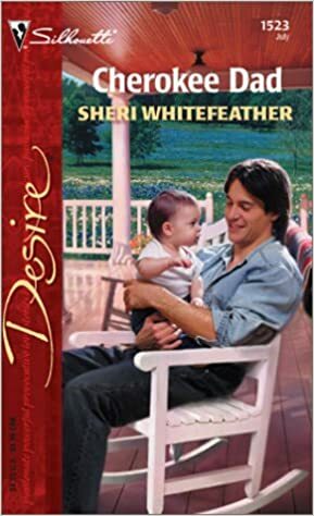 Cherokee Dad by Sheri Whitefeather