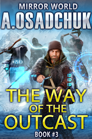 The Way of the Outcast by Alexey Osadchuk