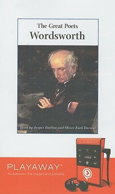 The Great Poets Wordsworth [With Earphones] by William Wordsworth
