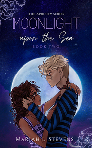 Moonlight upon the Sea by Mariah L. Stevens