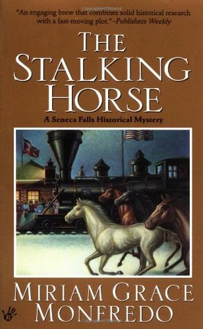 The Stalking-Horse by Miriam Grace Monfredo