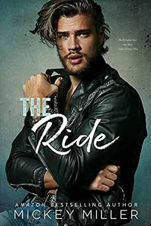 The Ride by Mickey Miller