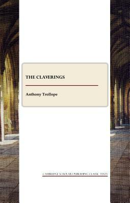 The Claverings by Anthony Trollope