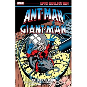Ant-Man/Giant-Man Epic Collection Vol. 2: Ant-Man No More by Stan Lee