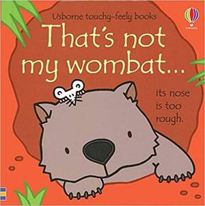 That's Not My Wombat by Fiona Watt