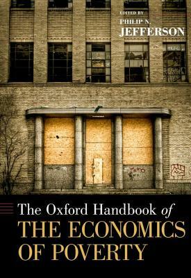 The Oxford Handbook of the Economics of Poverty by 