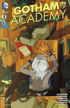 Gotham Academy #3 by Karl Kerschl, Becky Cloonan, Brenden Fletcher