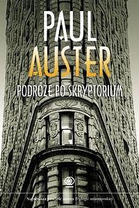 Podróże po skryptorium by Paul Auster, Paul Auster