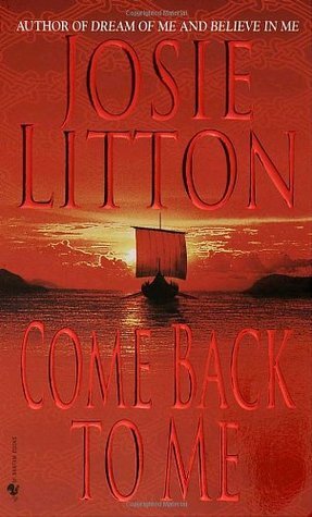 Come Back to Me by Josie Litton