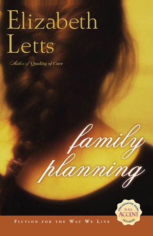 Family Planning by Elizabeth Letts