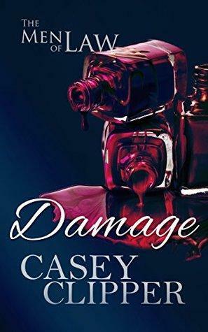 Damage: The Men of Law by Casey Clipper, The Killion Group