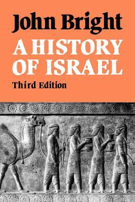 A History of Israel by John Bright