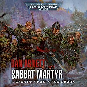 Sabbat Martyr by Dan Abnett