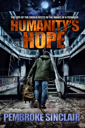 Humanity's Hope by Pembroke Sinclair