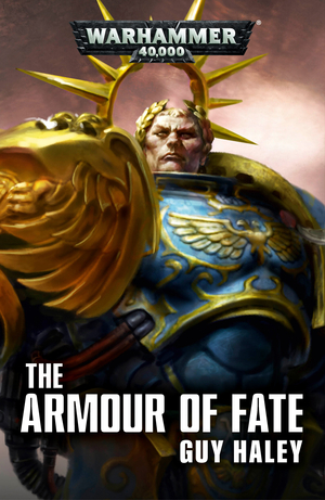 The Armour of Fate by Guy Haley