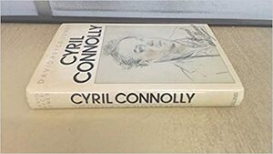 Cyril Connolly: Journal and Memoir by David Pryce-Jones