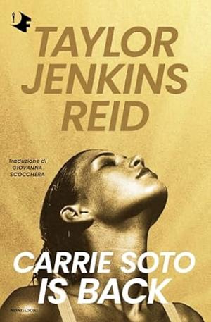 Carrie Soto is back by Taylor Jenkins Reid