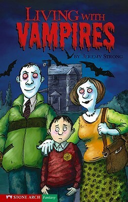 Living with Vampires by Jeremy Strong